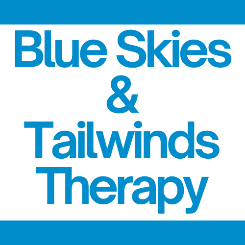 Blue Skies & Tailwinds Therapy