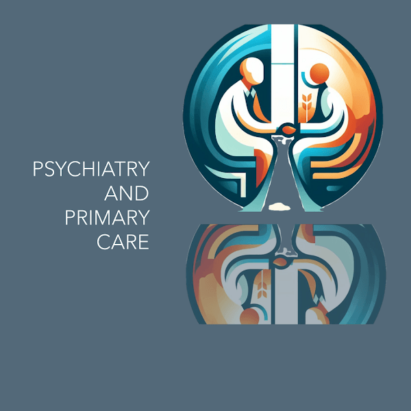 Psychiatry and Primary Care