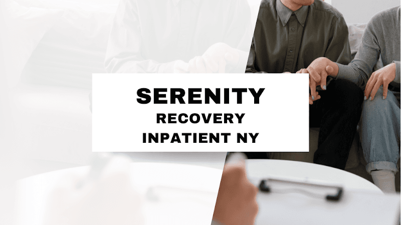 Serenity R﻿ecove﻿ry Inpatient NY