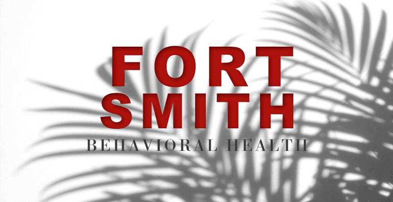 Fort Smith Behavioral Health, INC.