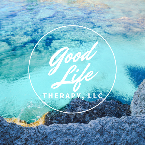 Good Life Therapy, LLC